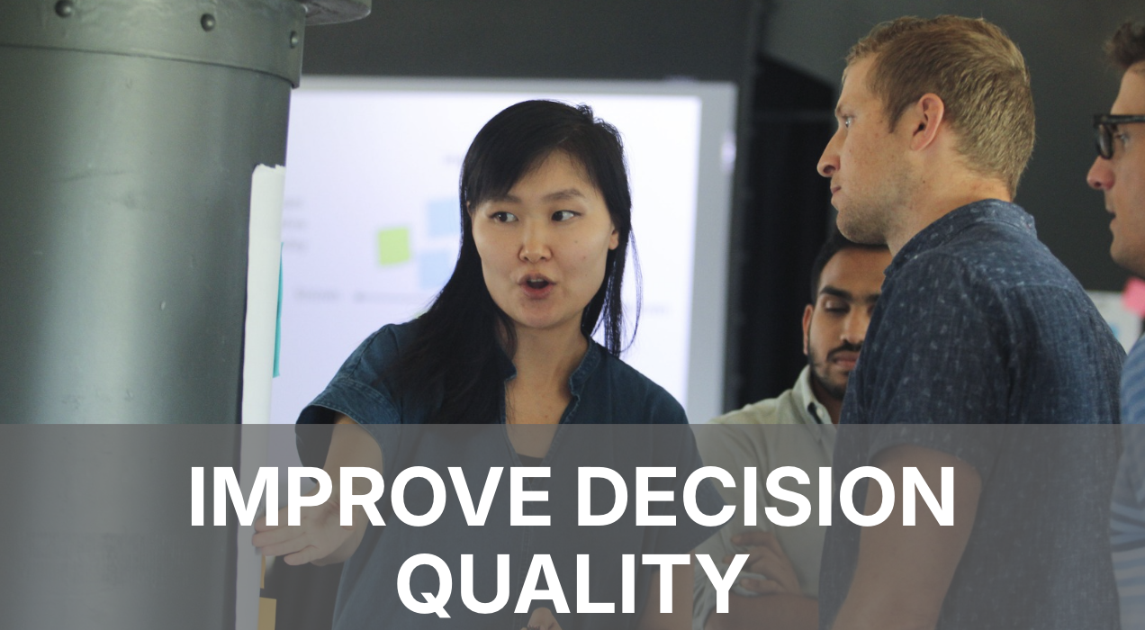 Improve Decision Quality