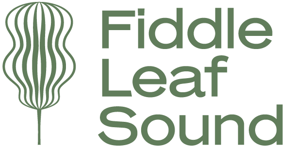 Fiddle Leaf Sound