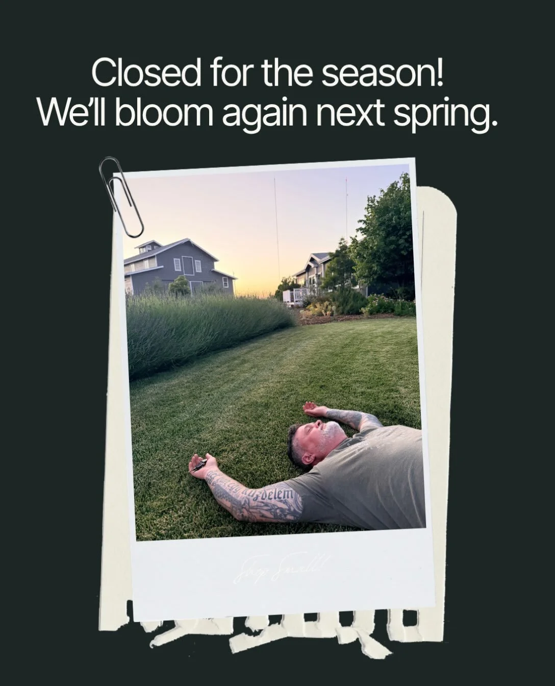 THE END. All done. Night night.

The daylight is fading, the flowers are fading, and so are the farmers. It&rsquo;s time to put the garden to bed after another wonderful year. Thank you for being a part of it!

We won&rsquo;t disappear completely, th