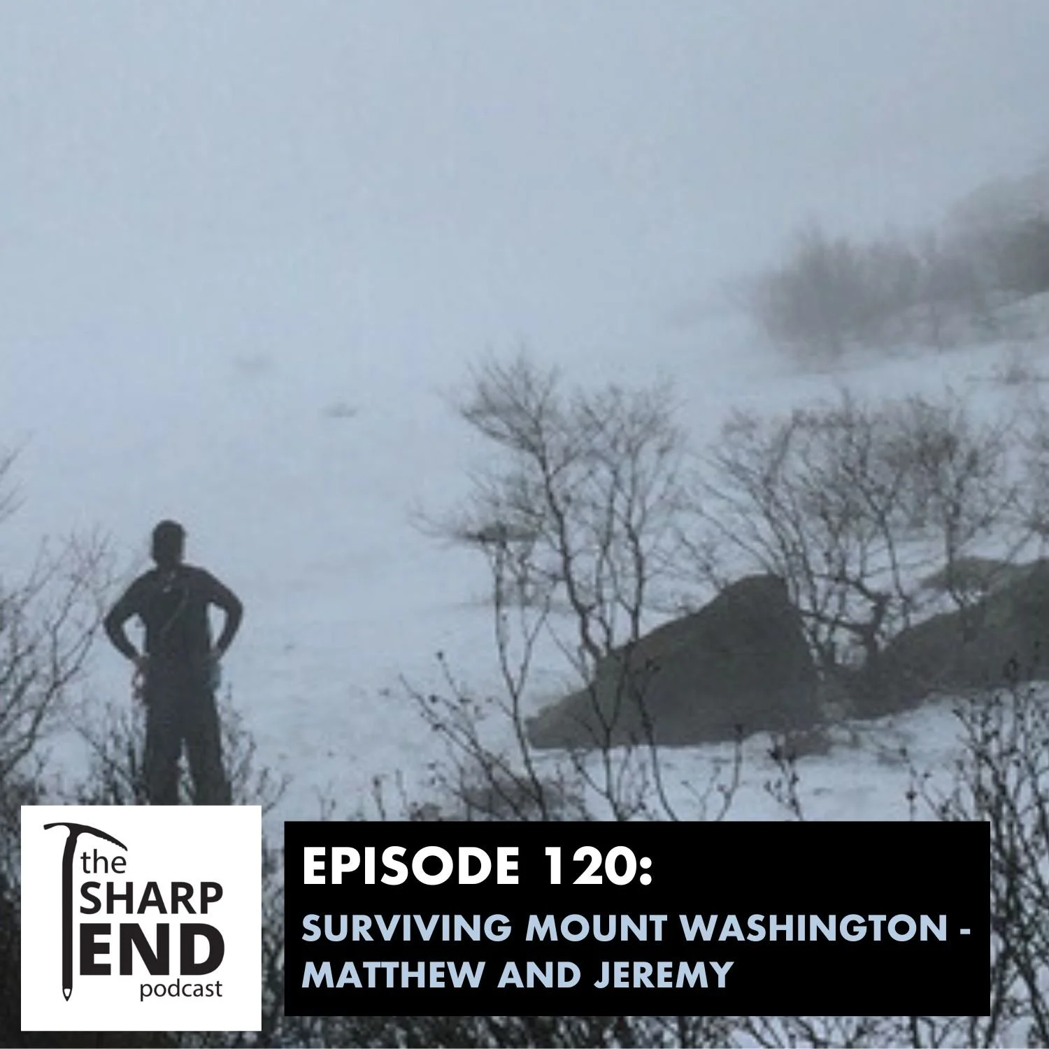 Ep 120 - Surviving Mount Washington - Matthew and Jeremy