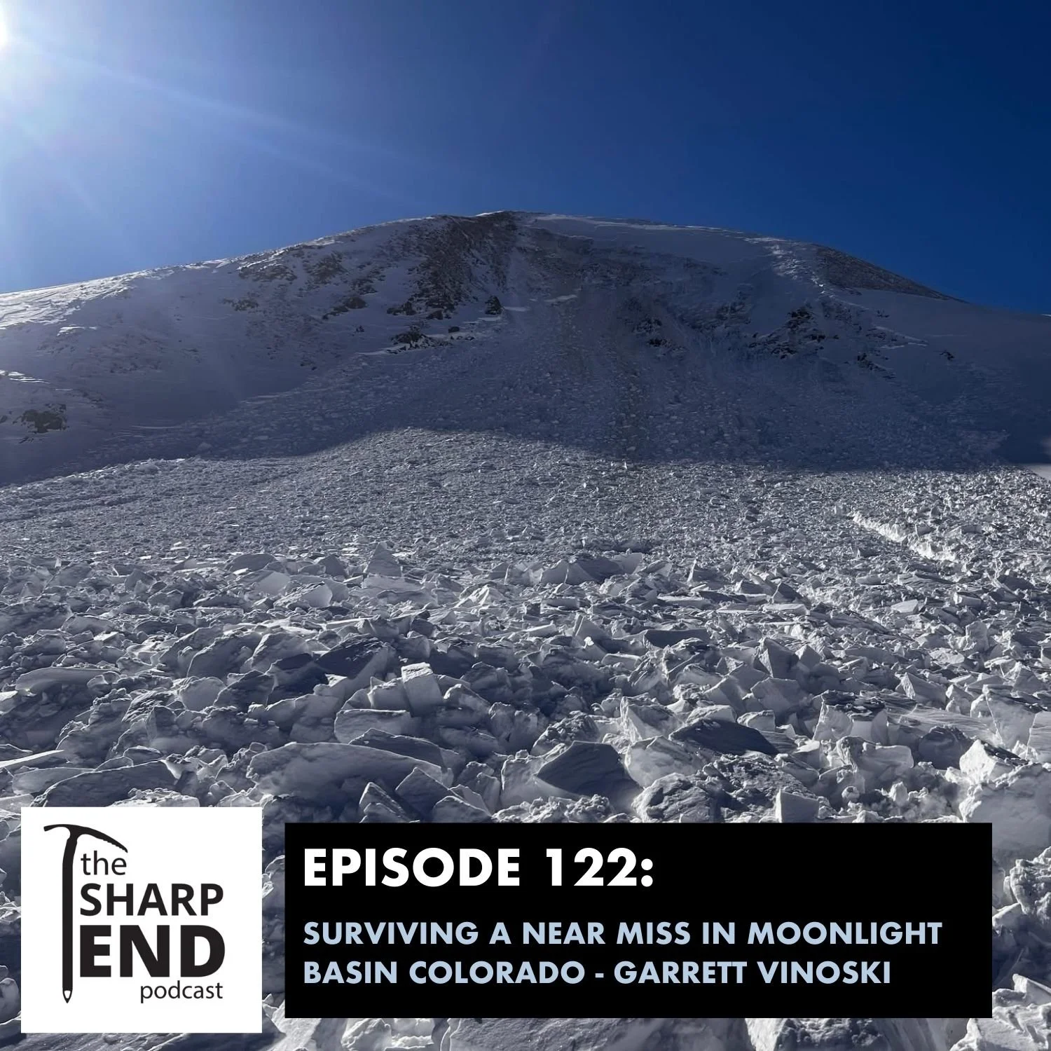 Ep 122 - Surviving a Near Miss in Moonlight Basin Colorado - Garrett Vinoski