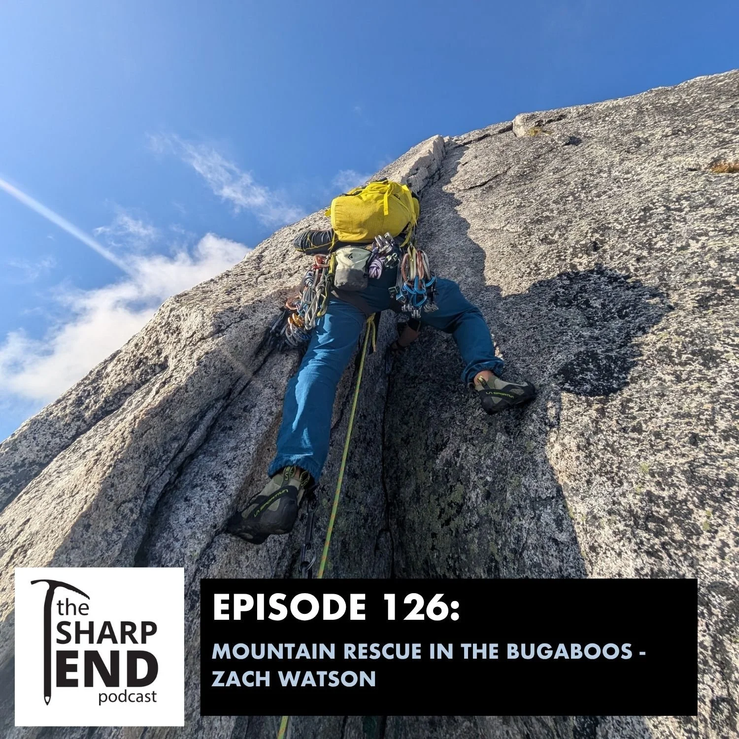 Ep 126 - Mountain Rescue in the Bugaboos - Zach Watson