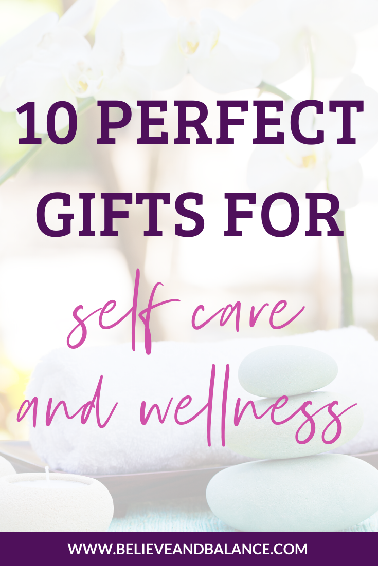 Perfect Gifts For Self Care And Wellness
