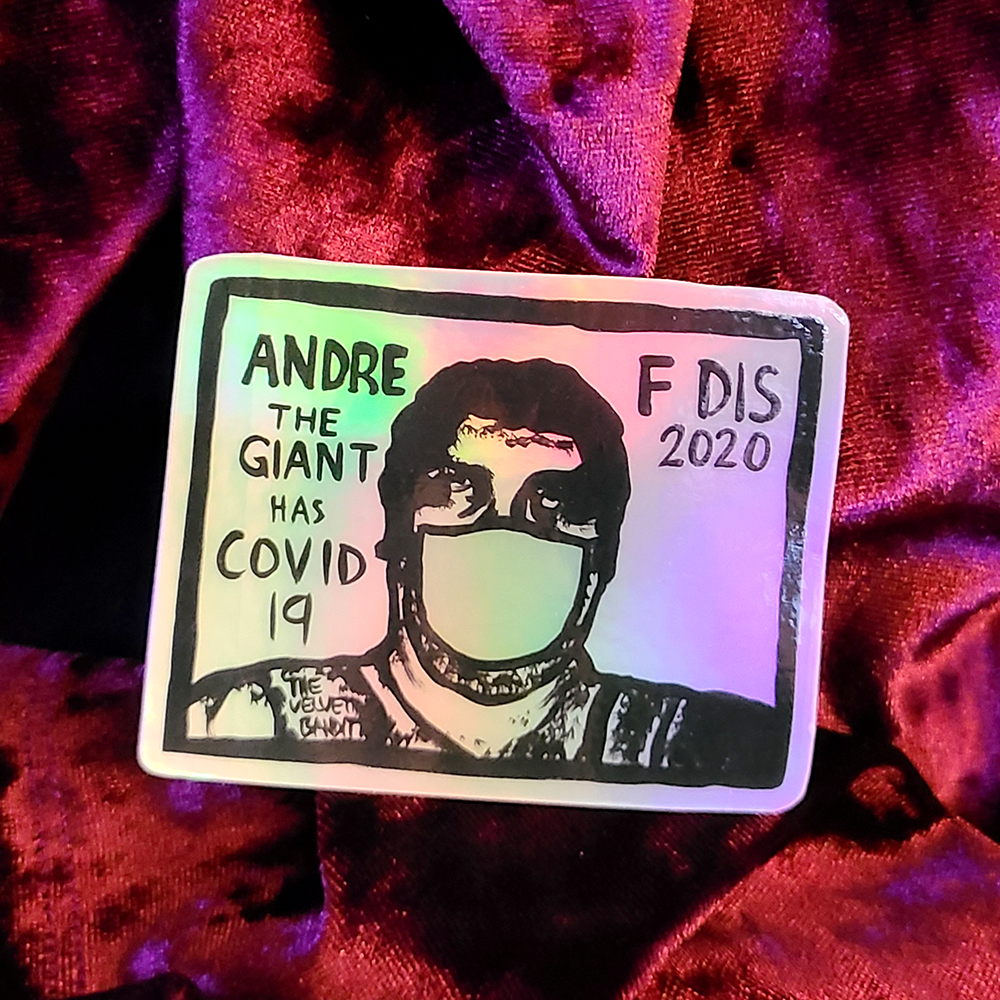 andre-the-giant-has-covid-sticker-shepard-fairey_1000px.png