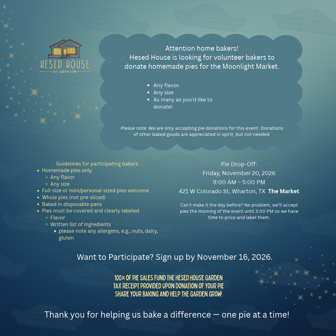 HHoW looking for pie bakers for pie doantions for pie sale at Moonlight Market. Pie drop off Nov 20th, 9-5pm, at the market. whole pies, any flavors, covered in disposable pie tins. Clearly labeled with ingredients/ allergens and flavors.