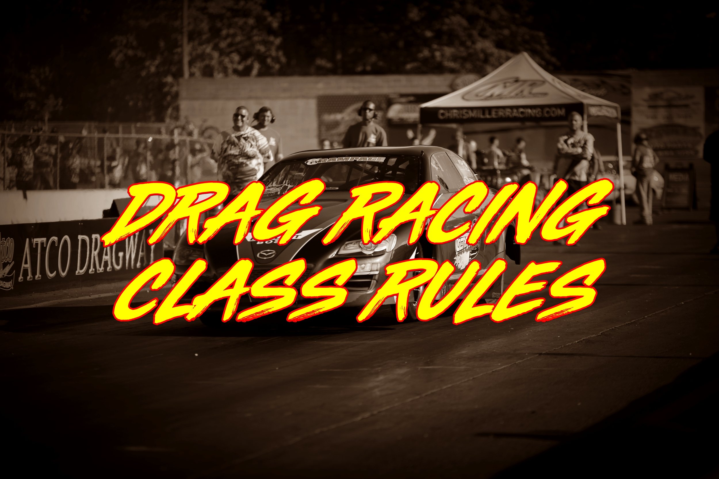 DRAG RACING CLASS RULES