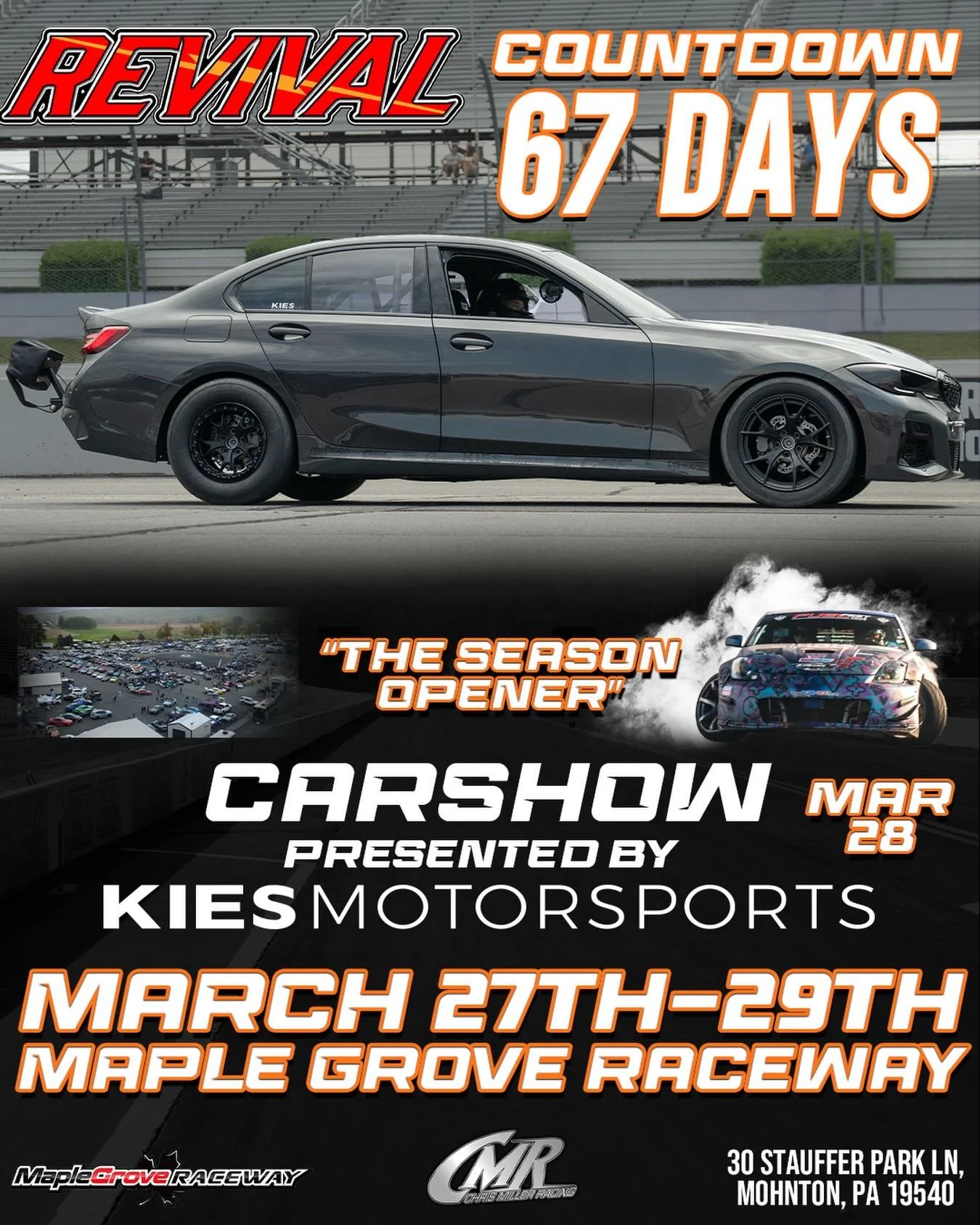 Kies Auto show is back this year better than ever 💪🔥
Instagram DM 📲 @chrismillerracing
Website 💻 www.cmrproductions.com
Email 📩 info@cmrproductions.com

#CMRProductions #Dragracing #maplegroveraceway #drifting #Pennsylvania