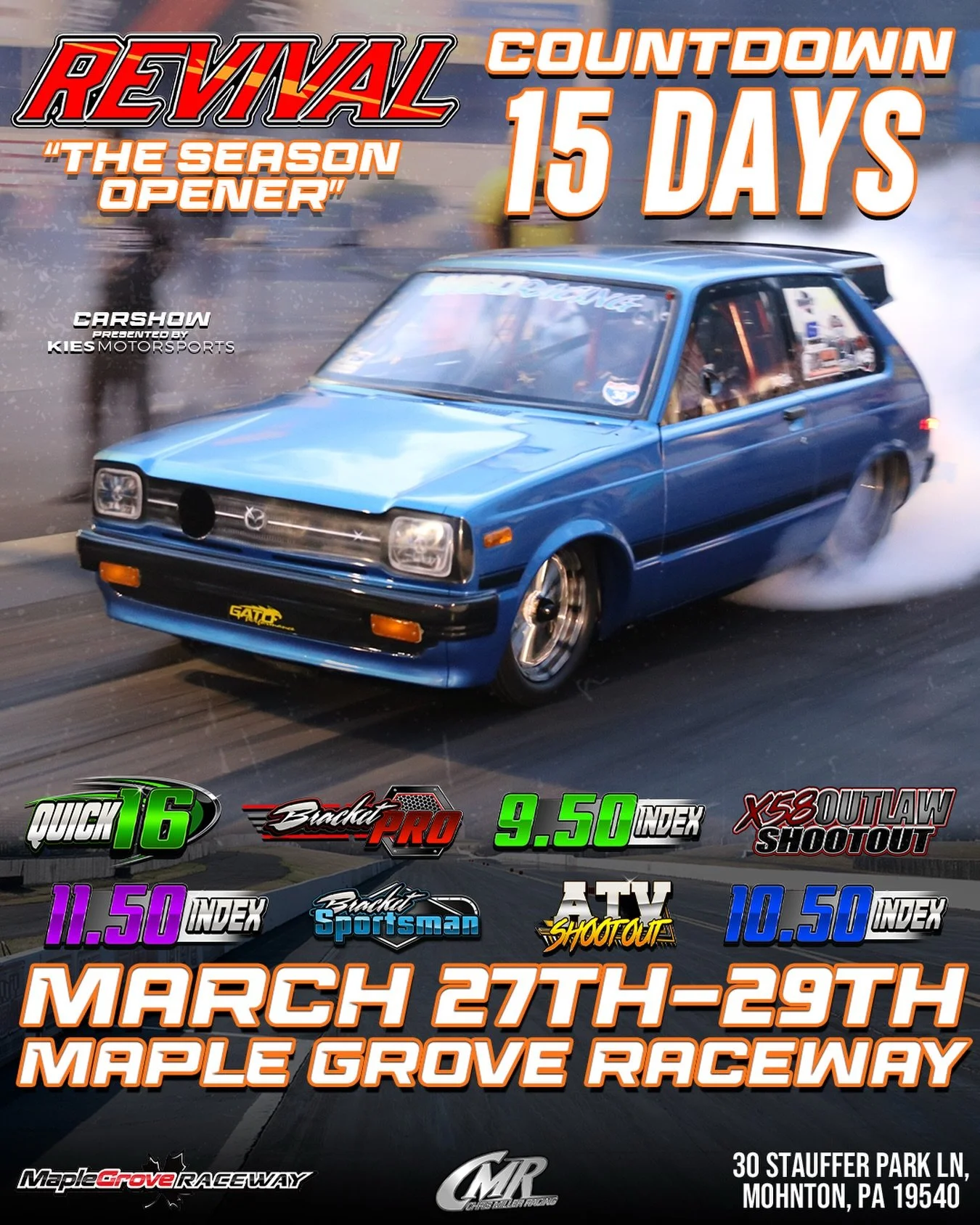 15 days until Revival. It is coming up fast! Make sure to have those cars ready!
Instagram DM 📲 @chrismillerracing
Website 💻 www.cmrproductions.com
Email 📩 info@cmrproductions.com

#CMRProductions #Dragracing #maplegroveraceway #drifting #Pennsylv