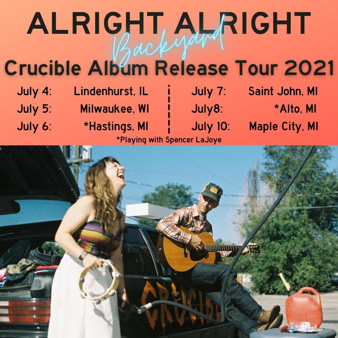 Lake Michigan will be ringing with Alright Alright's tunes this July! Come out and see us if you are in the area! We've got so many great house shows lined up for this tour!