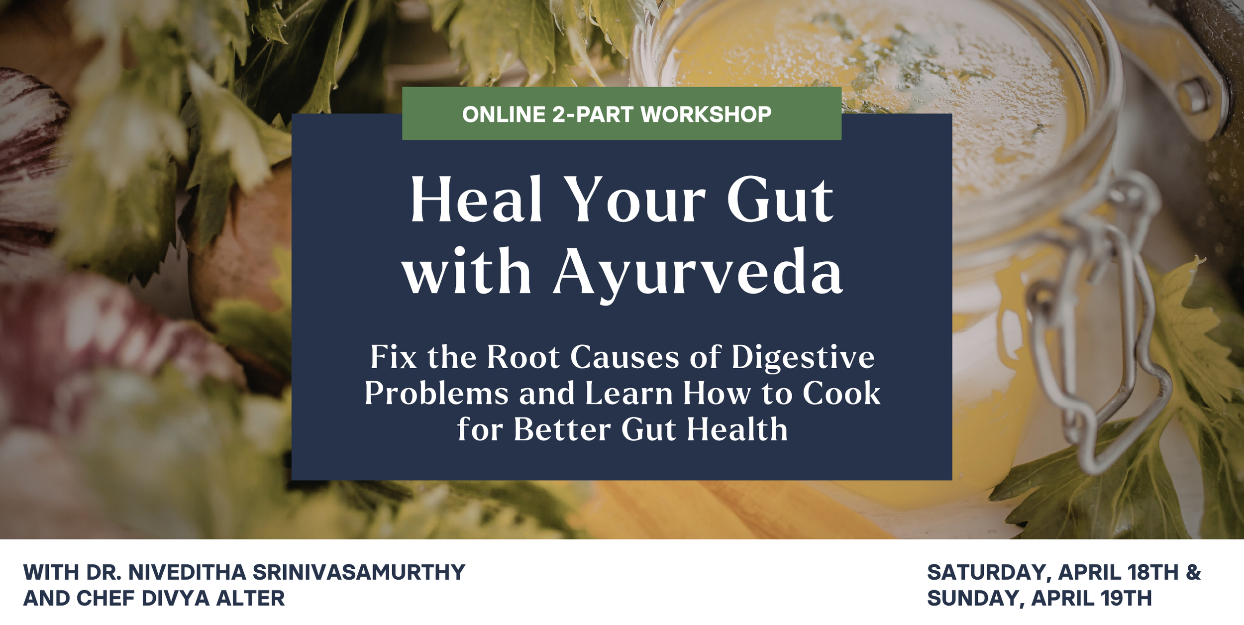 Heal  Your Gut with Ayurveda