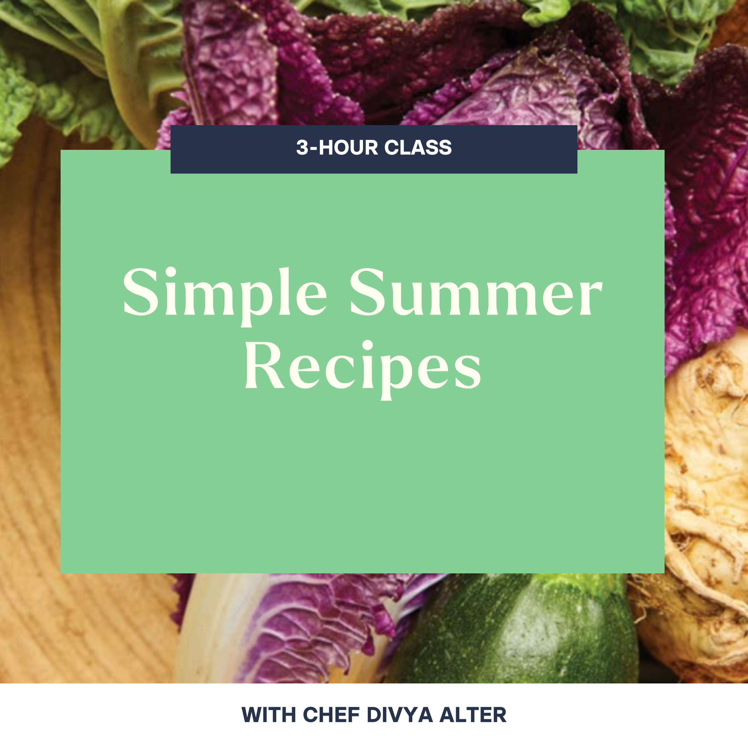 Simple Summer Recipes