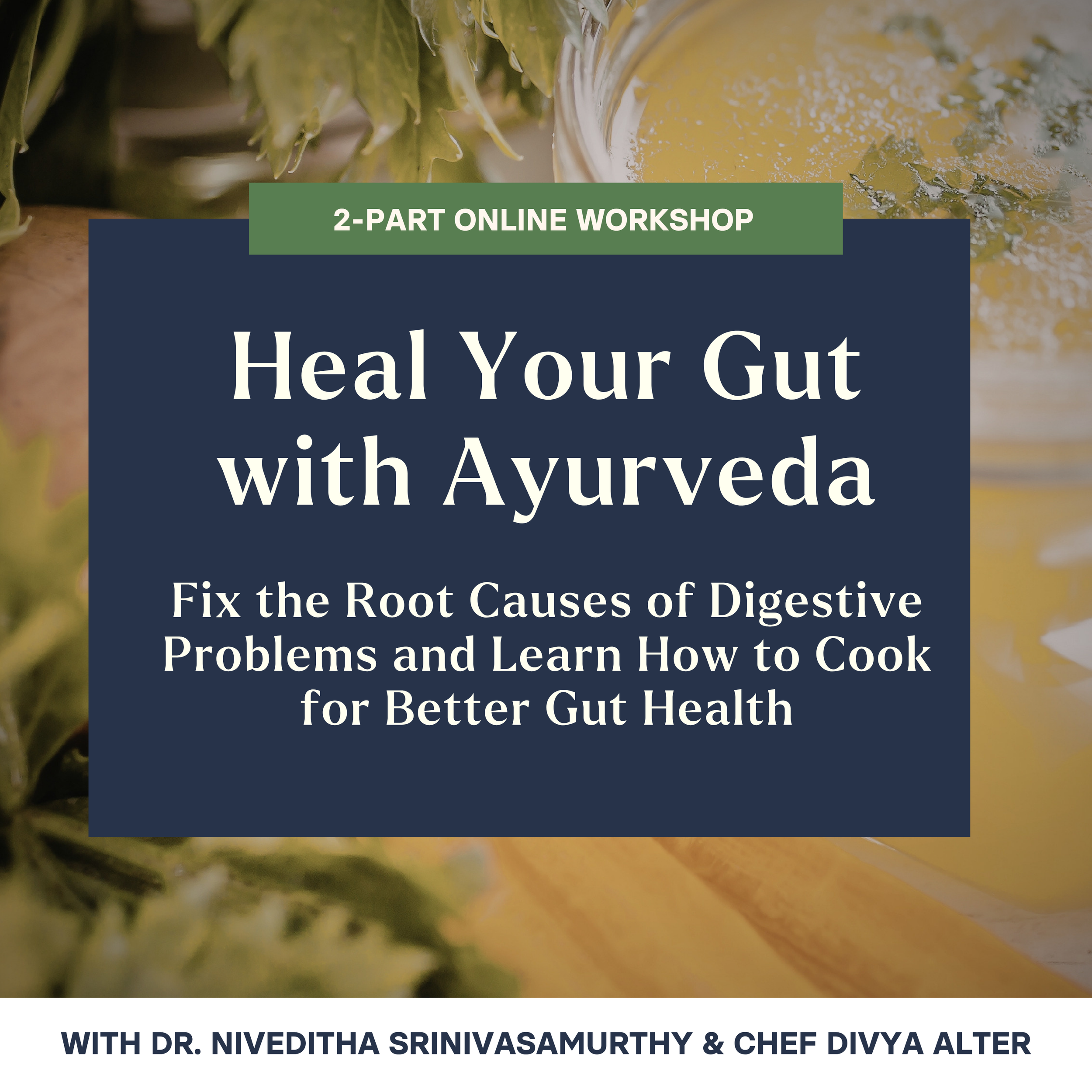 Heal Your Gut With Ayuveda