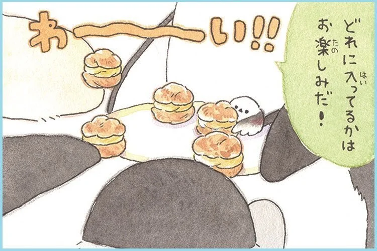  A: Enjoy seeing which one has the surprise flavor!  Everyone: Yaaaay!! 