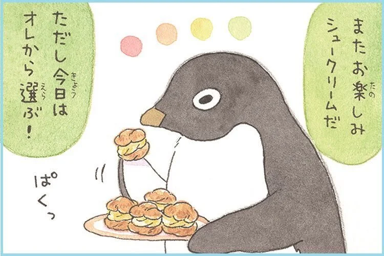  A: Enjoy cream puffs again  A: However this time, I’ll pick first! *munch* 