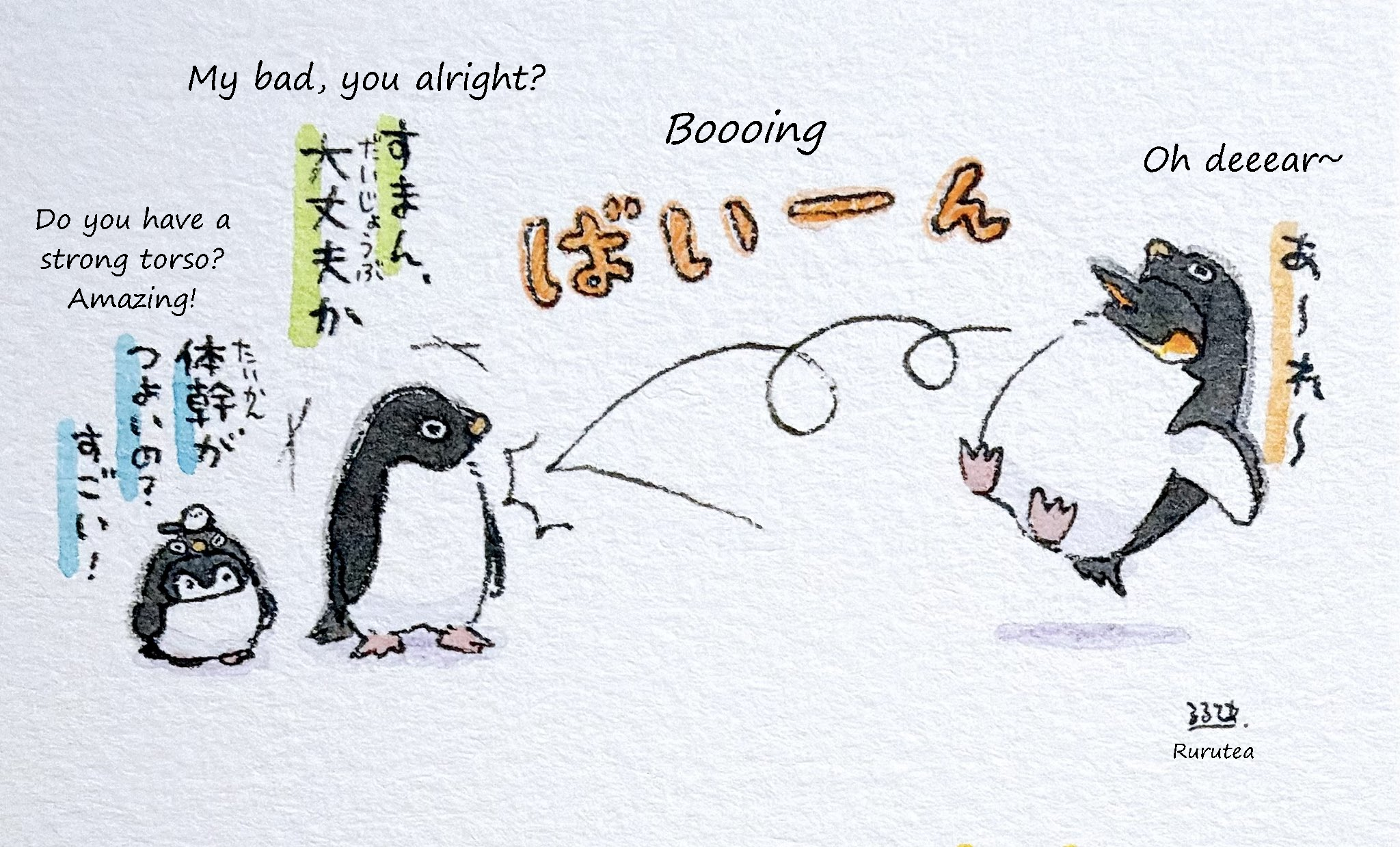  SFX: Boing   Adult Penguin-san:  Oh dear   Adelie-san:  My bad, you alright?   Koupen-chan:  Do you have a strong torso? Amazing! 