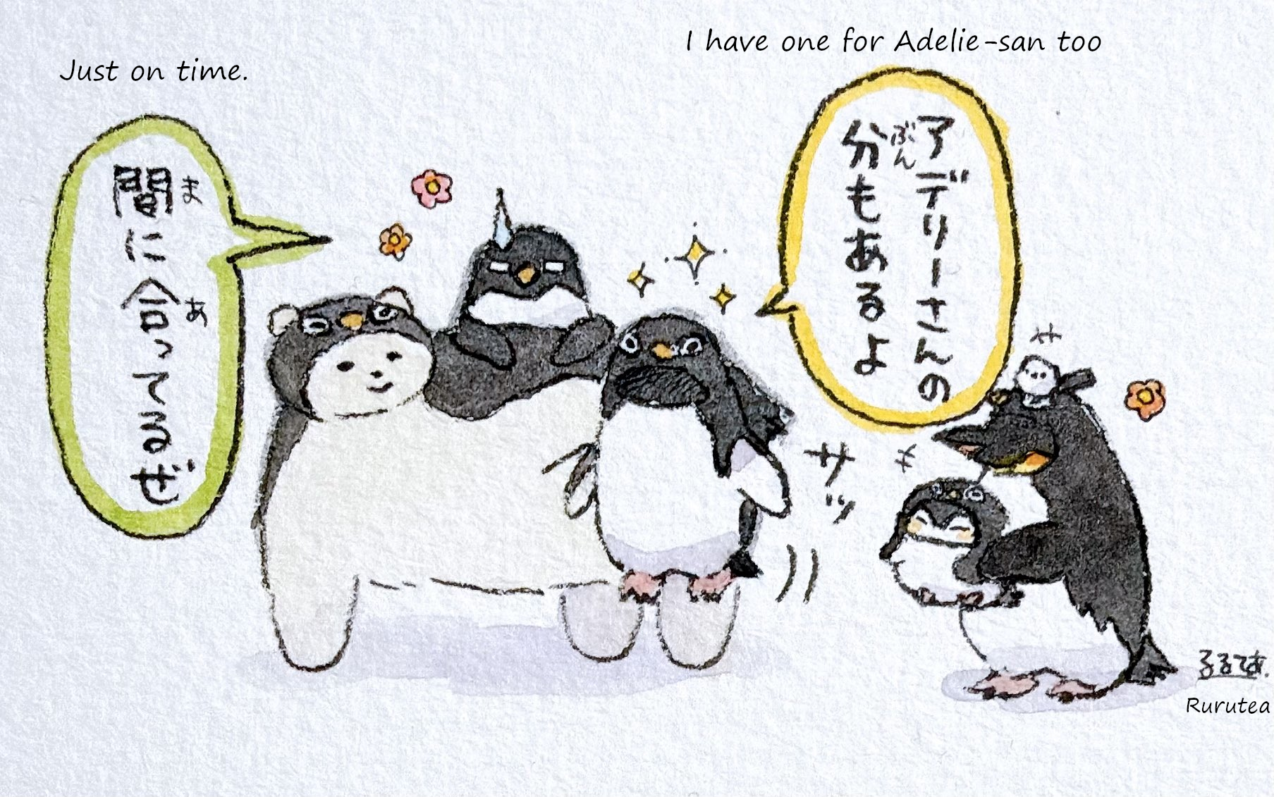  Polar Bear-san: I have one for Adelie-san too  Adelie-san: Just on time. 