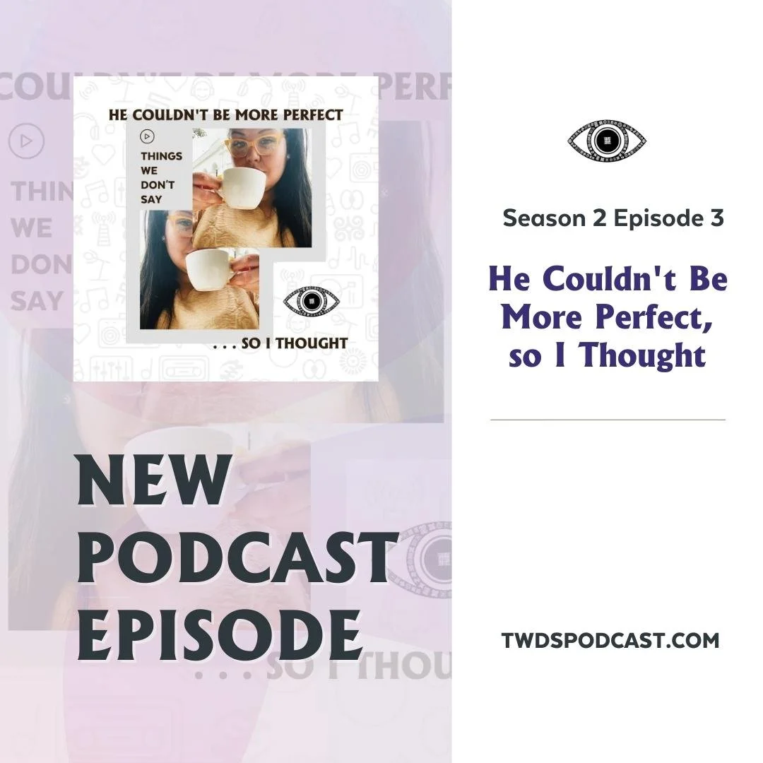 IG Post  - He Couldn't Be More Perfect, so I Thought.jpg