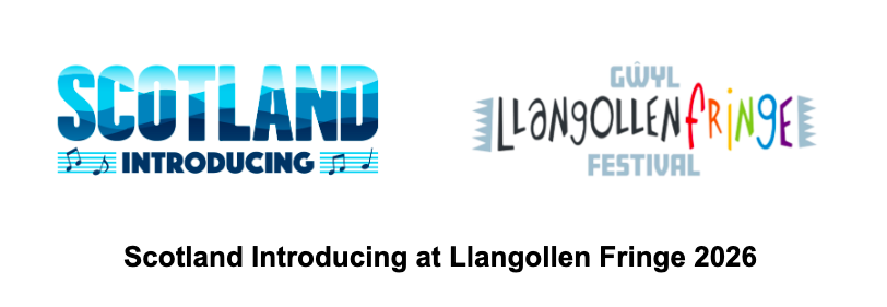 Scotland Introducing at Llangollen Fringe 2026