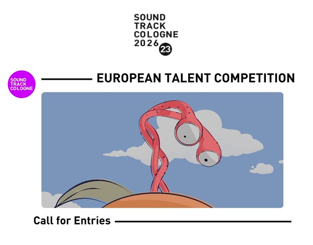 EUROPEAN TALENT COMPETITION 2026. Filmscore and Sound Design, Cologne