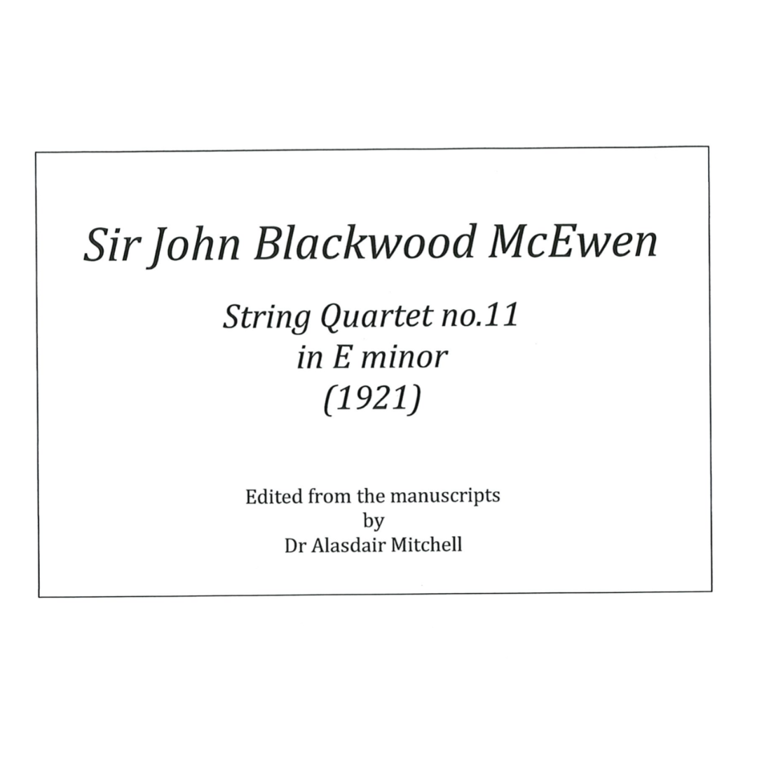 McEwen: String Quartet No 11 in E Minor (1921)