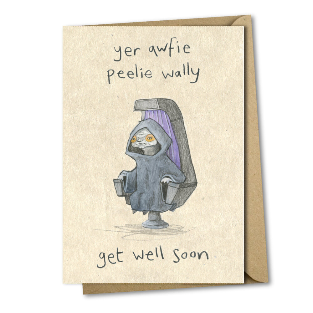 get well soon, peelie wally - card — The Grey Earl