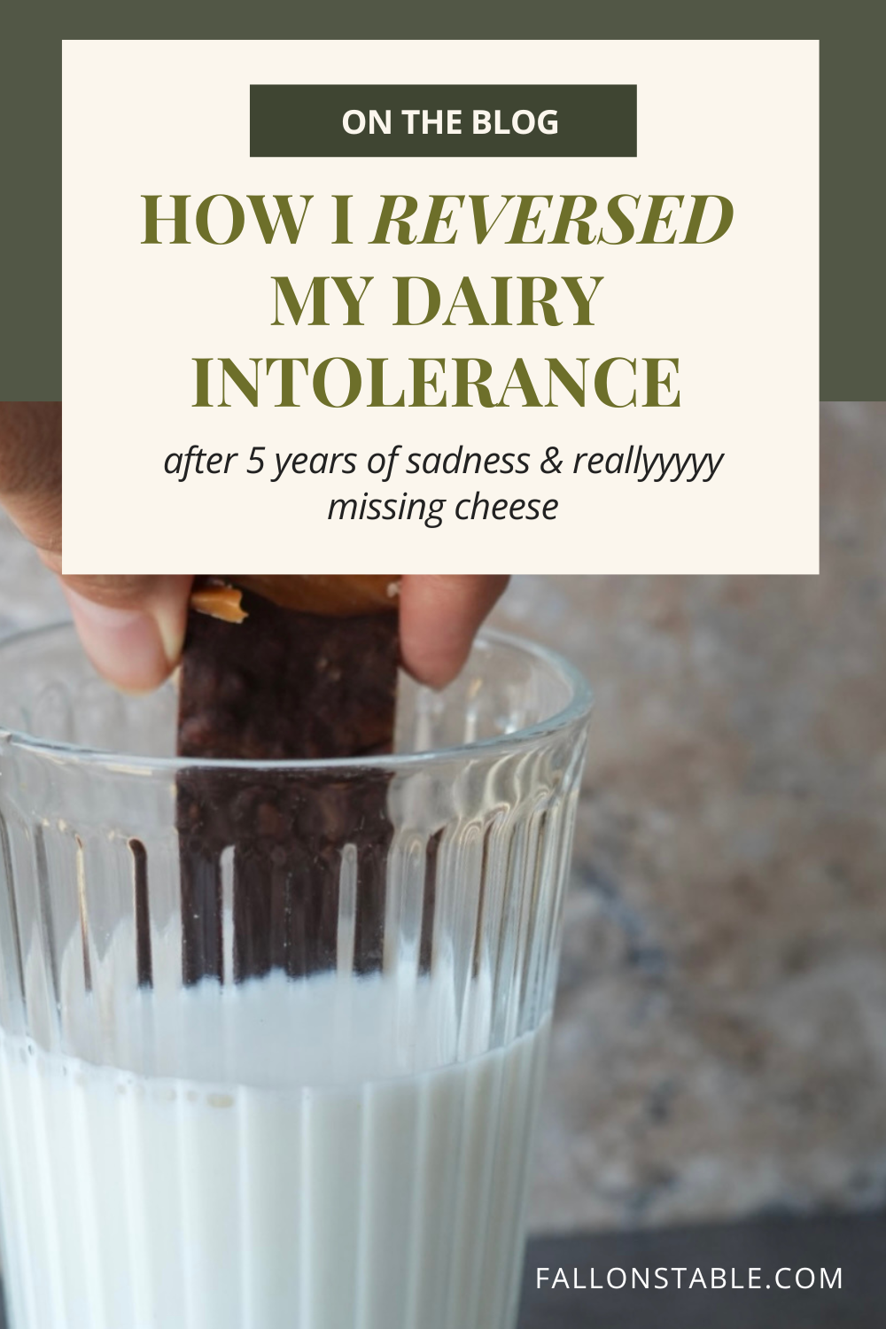 How I Reversed My Dairy Intolerance