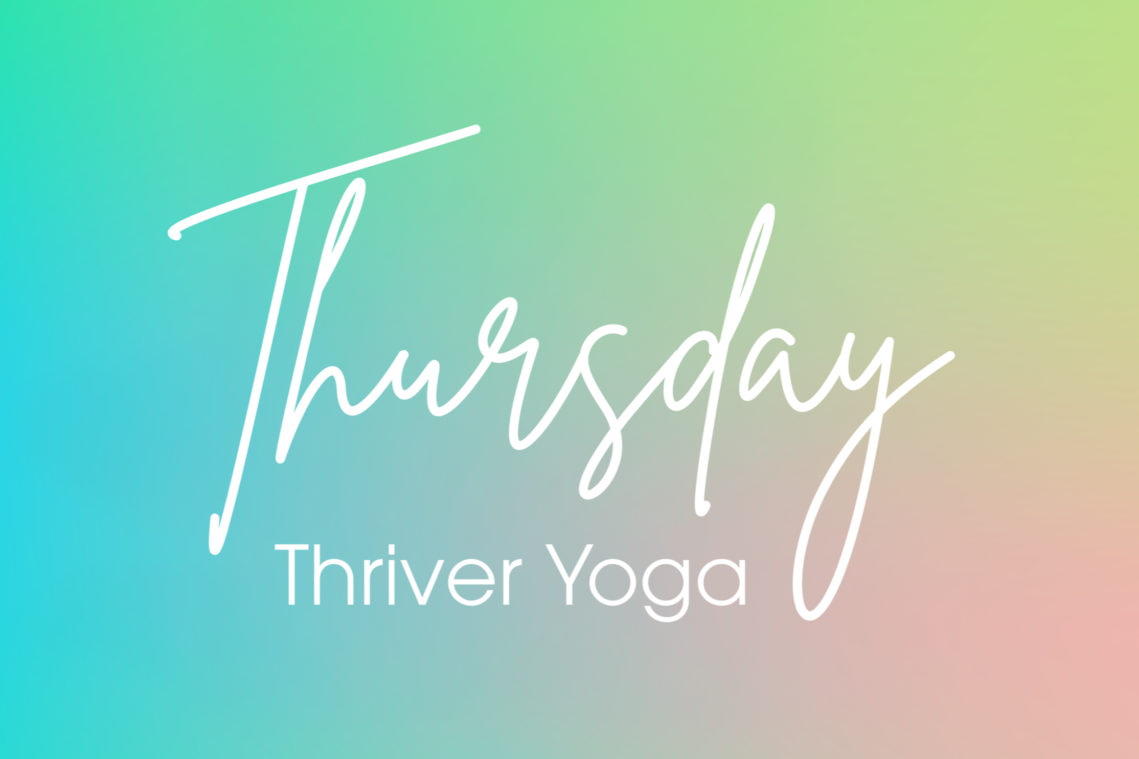 Thursday Thriver Yoga (online)