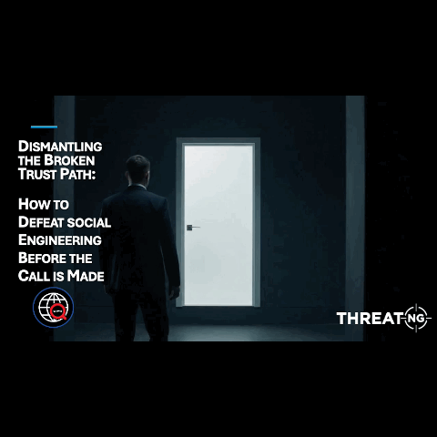 Dismantling the Broken Trust Path: How to Defeat Social Engineering Before the Call is Made