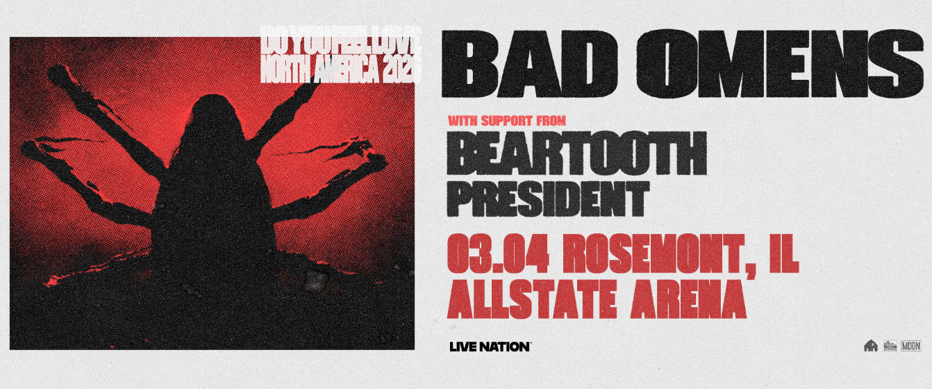 BAD OMENS – DO YOU FEEL LOVE NORTH AMERICAN TOUR