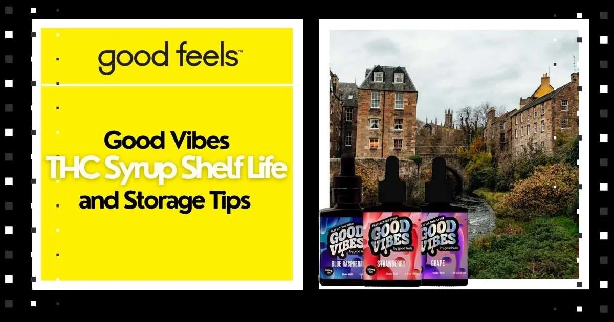 Good Vibes Syrup Shelf Life and Storage Tips