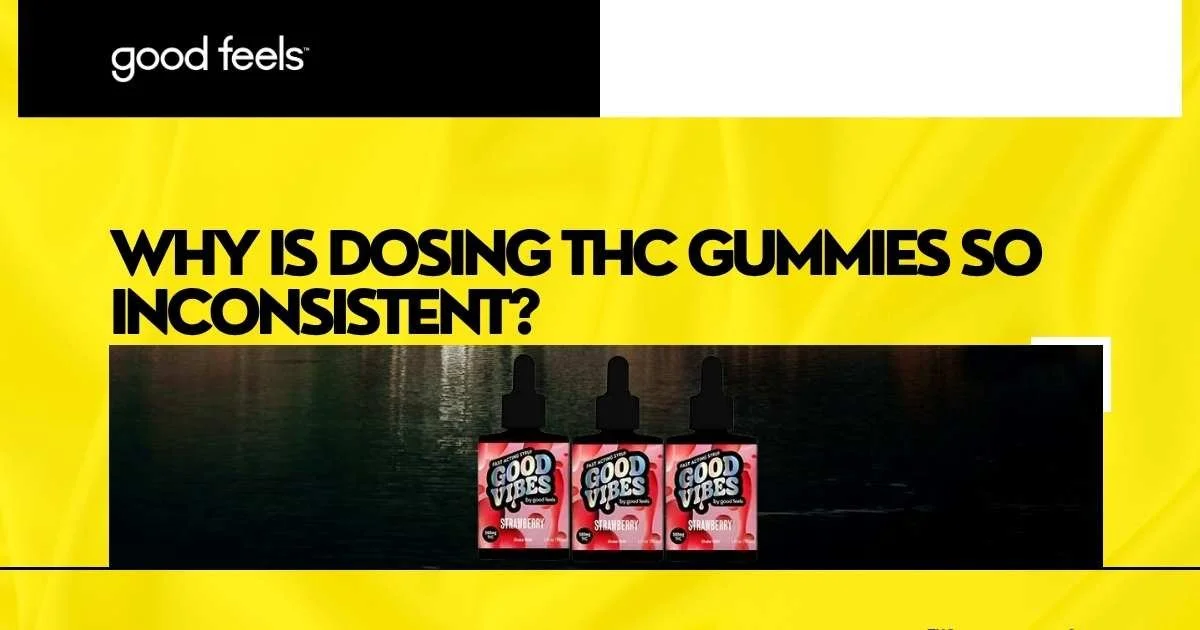 Dosing THC gummies