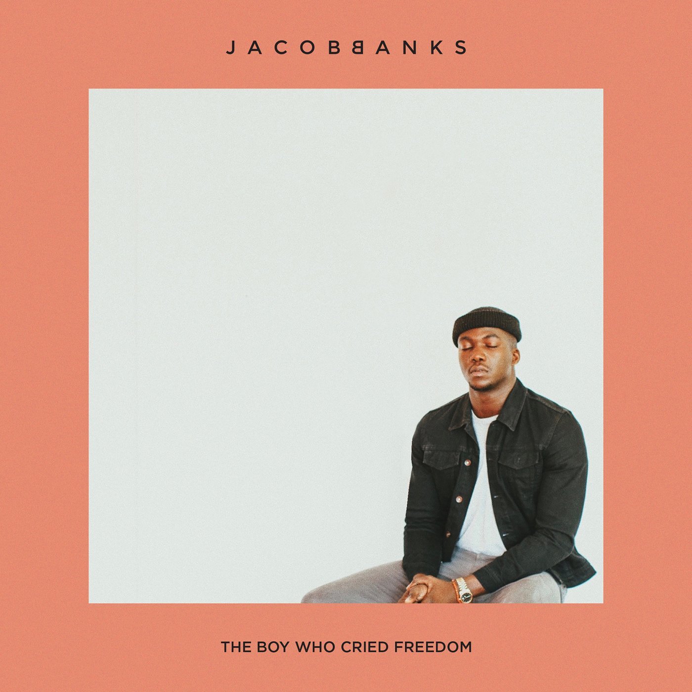 Jacob Banks-The Boy Who Cried Freedom