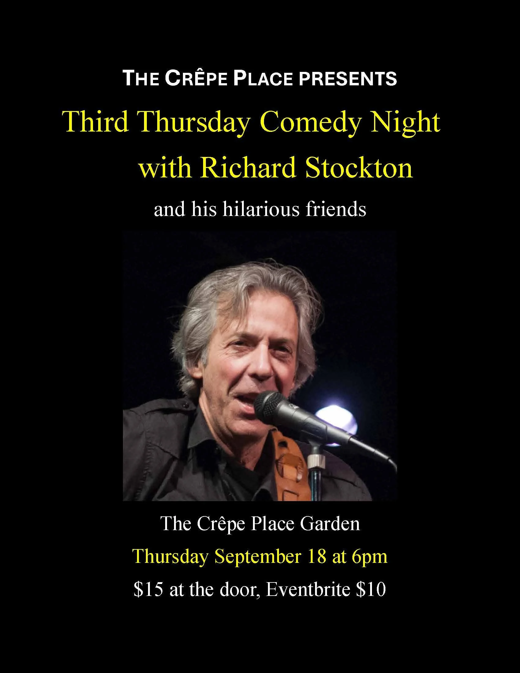 RICHARD STOCKTON: COMEDY IN THE GARDEN, THURSDAY SEPTEMBER 18 @6PM, $10advance, $15door