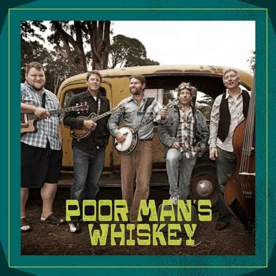 POOR MAN'S WHISKEY, SATURDAY NOVEMBER 22 @8PM, $25