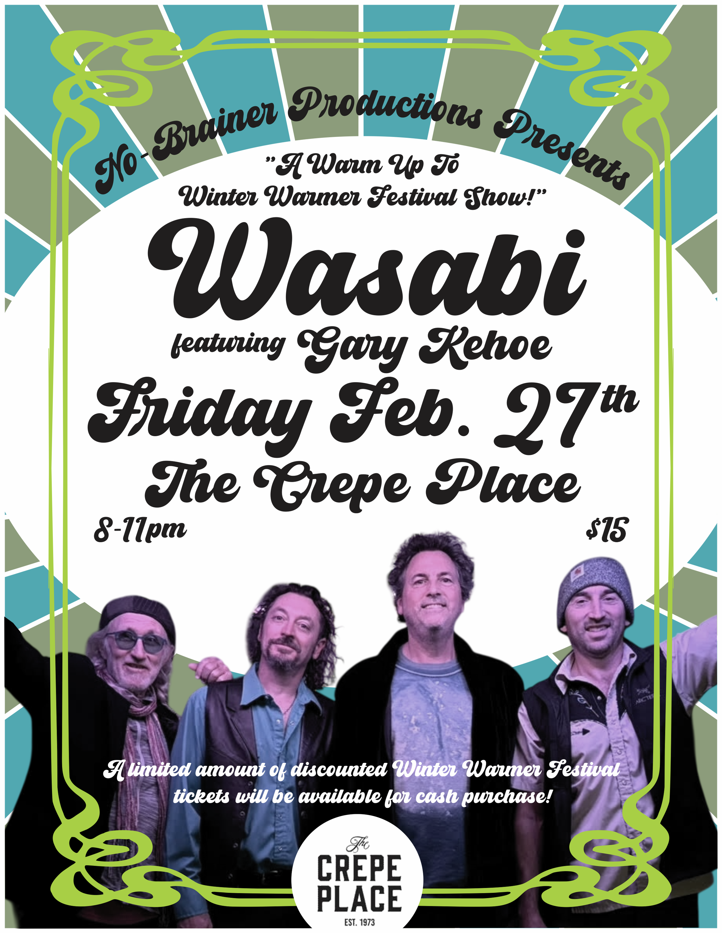 WASABI Featuring GARY KEHOE, FRIDAY FEBRUARY 27 @8PM, $10