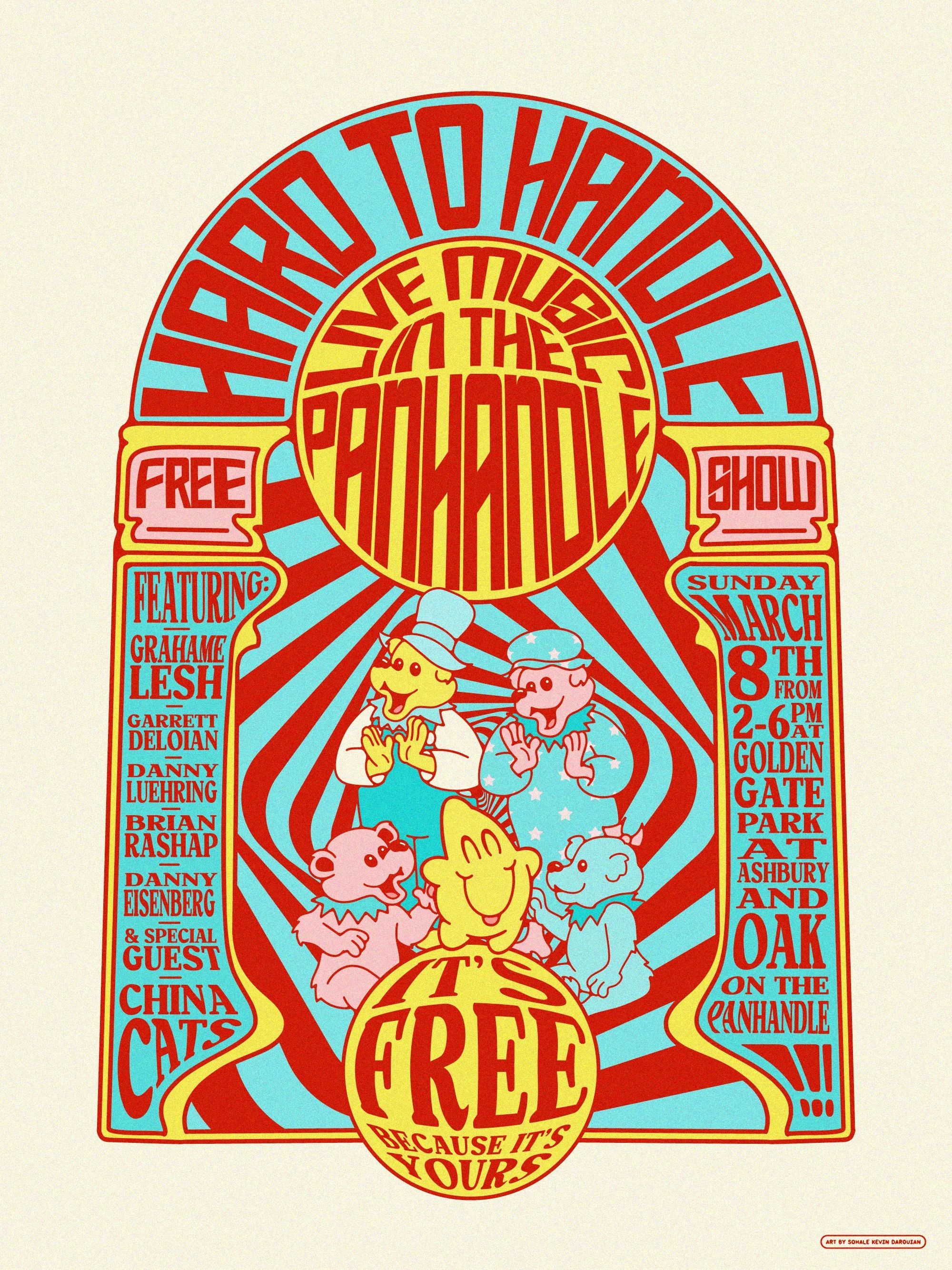 HARD TO HANDLE, FREE MUSIC IN THE PANHANDLE, GOLDEN GATE PARK @OAK AND ASHBURY, SUNDAY MARCH 8 FROM 2PM TO 6PM, IT’S FREE BECAUSE IT’S YOURS!!!