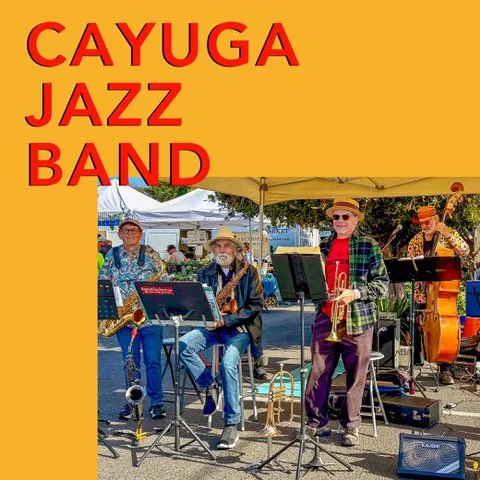 CAYUGA JAZZ BAND, WEDNESDAY JUNE 24 FROM 5:30 TO 7:30 ON THE GARDEN STAGE, FREE SHOW!
