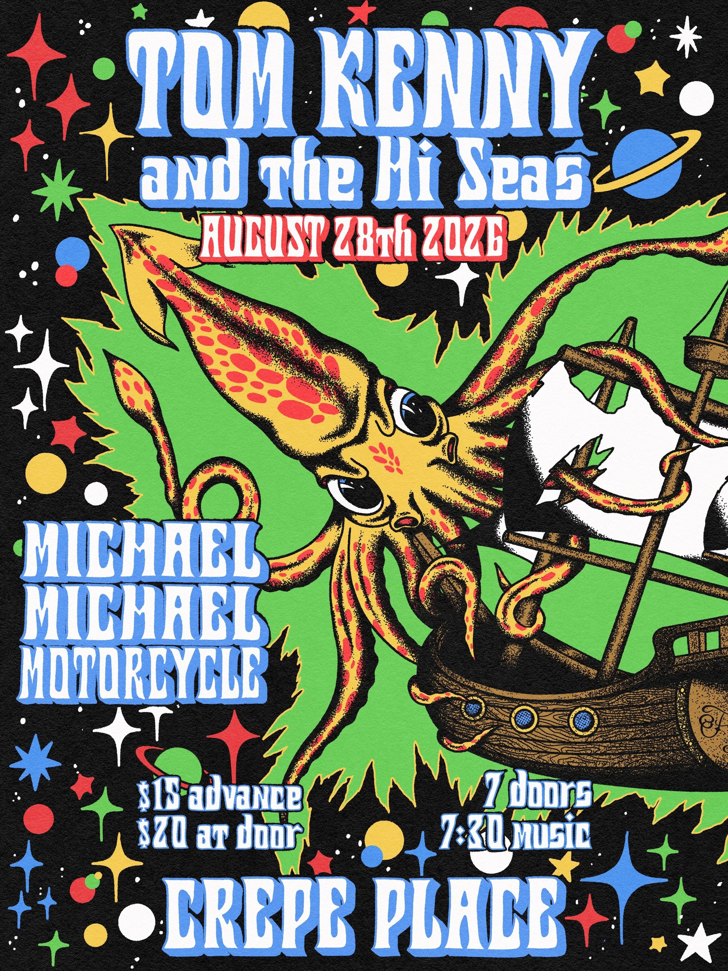 TOM KENNY& THE HI SEAS, MICHAEL MICHAEL MOTORCYCLE, FRIDAY AUGUST 28 @8PM, $15adv, $20door