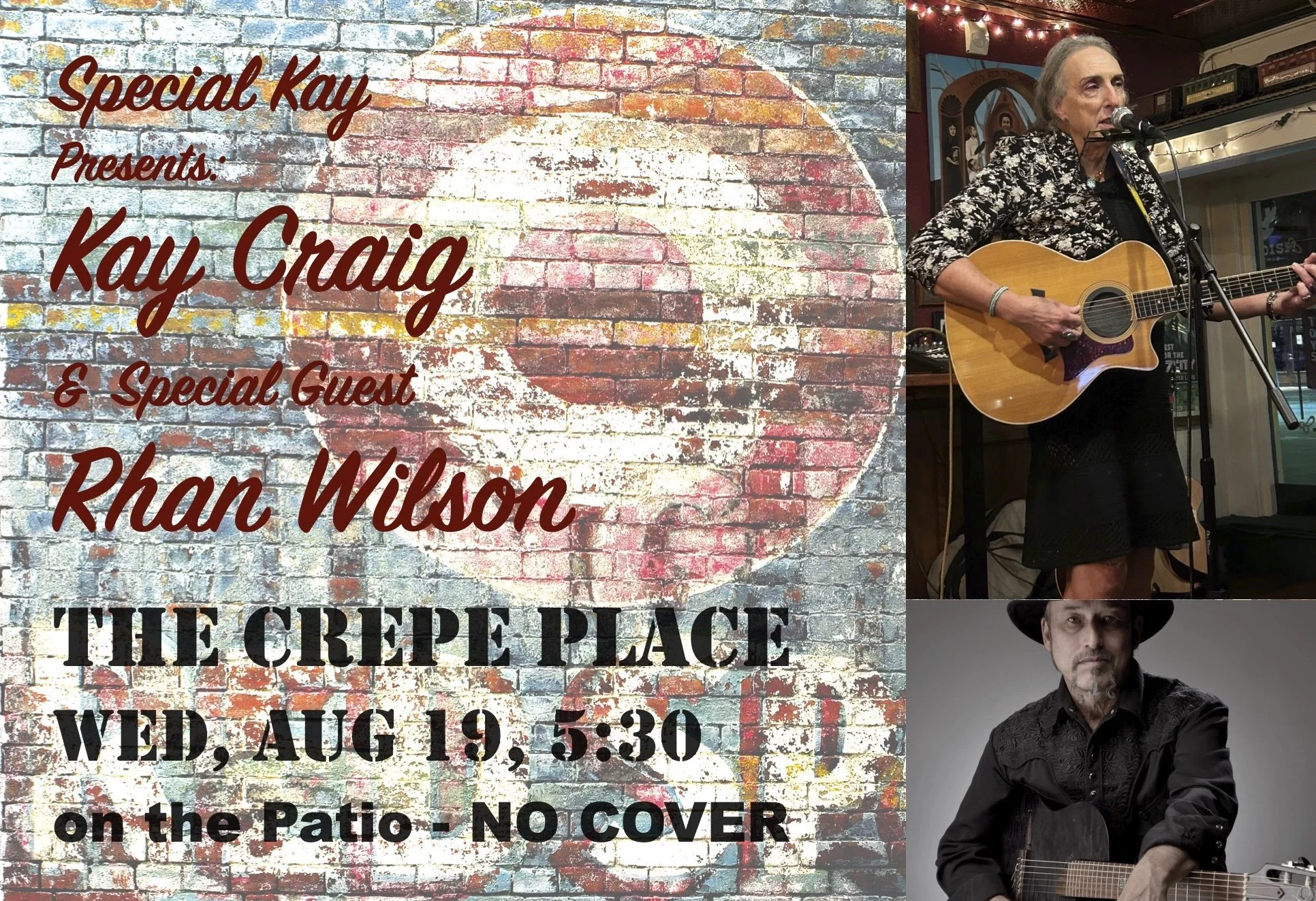 SPECIAL KAY PRESENTS:  KAY CRAIG & RHAN WILSON, WEDNESDAY AUGUST 19 FROM 5:30 TO 7:30PM, FREE SHOW ON THE GARDEN STAGE!