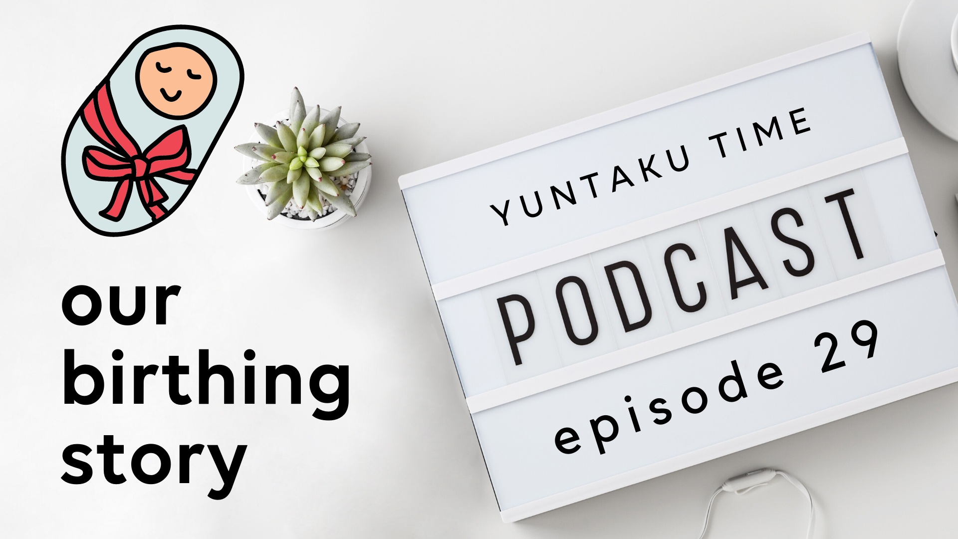 We had the 1 in 80,000 Birth Story - Episode 29