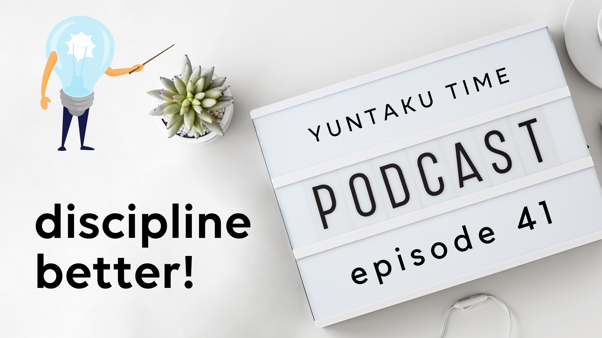 A Better Way to Discipline Your Child - Episode 41