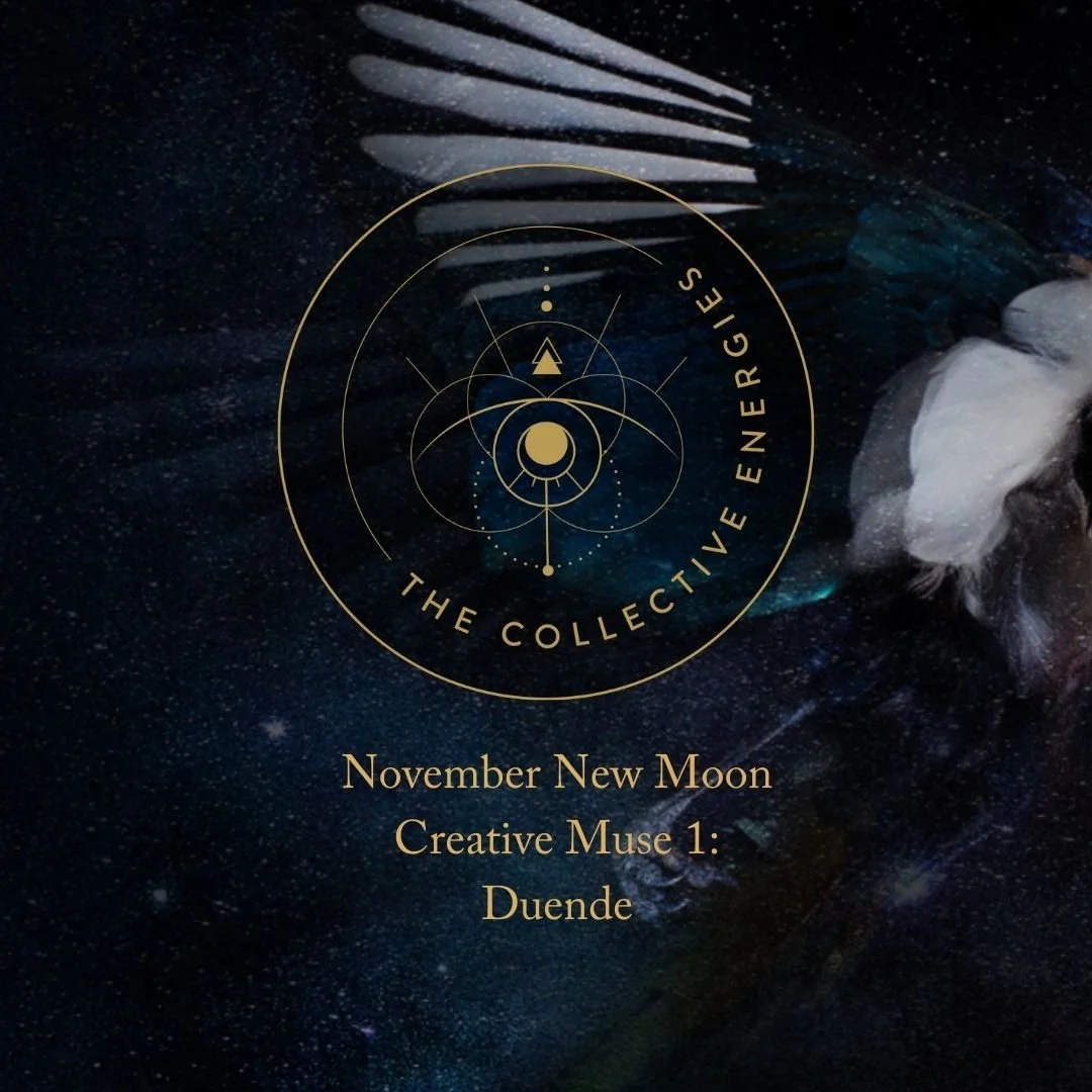 November New Moon Creative Muse : 1 Duende