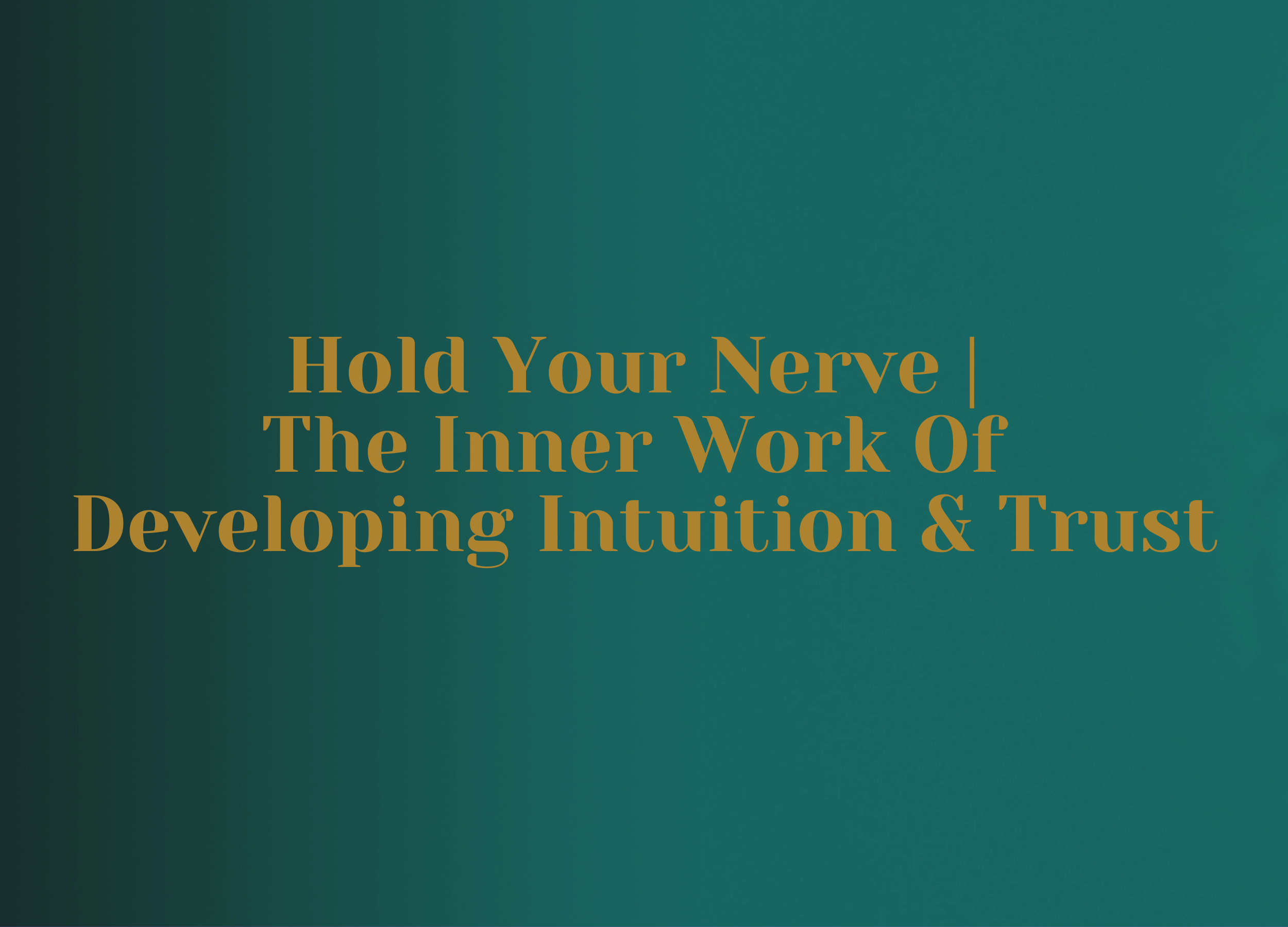 Orbit | HOLD YOUR NERVE