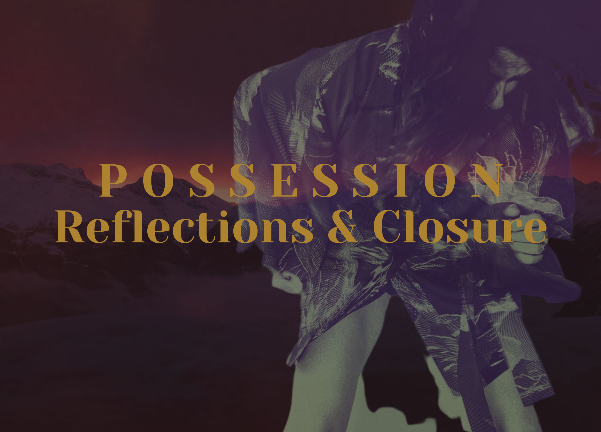 Orbit | POSSESSION SOMATIC DIGESTION