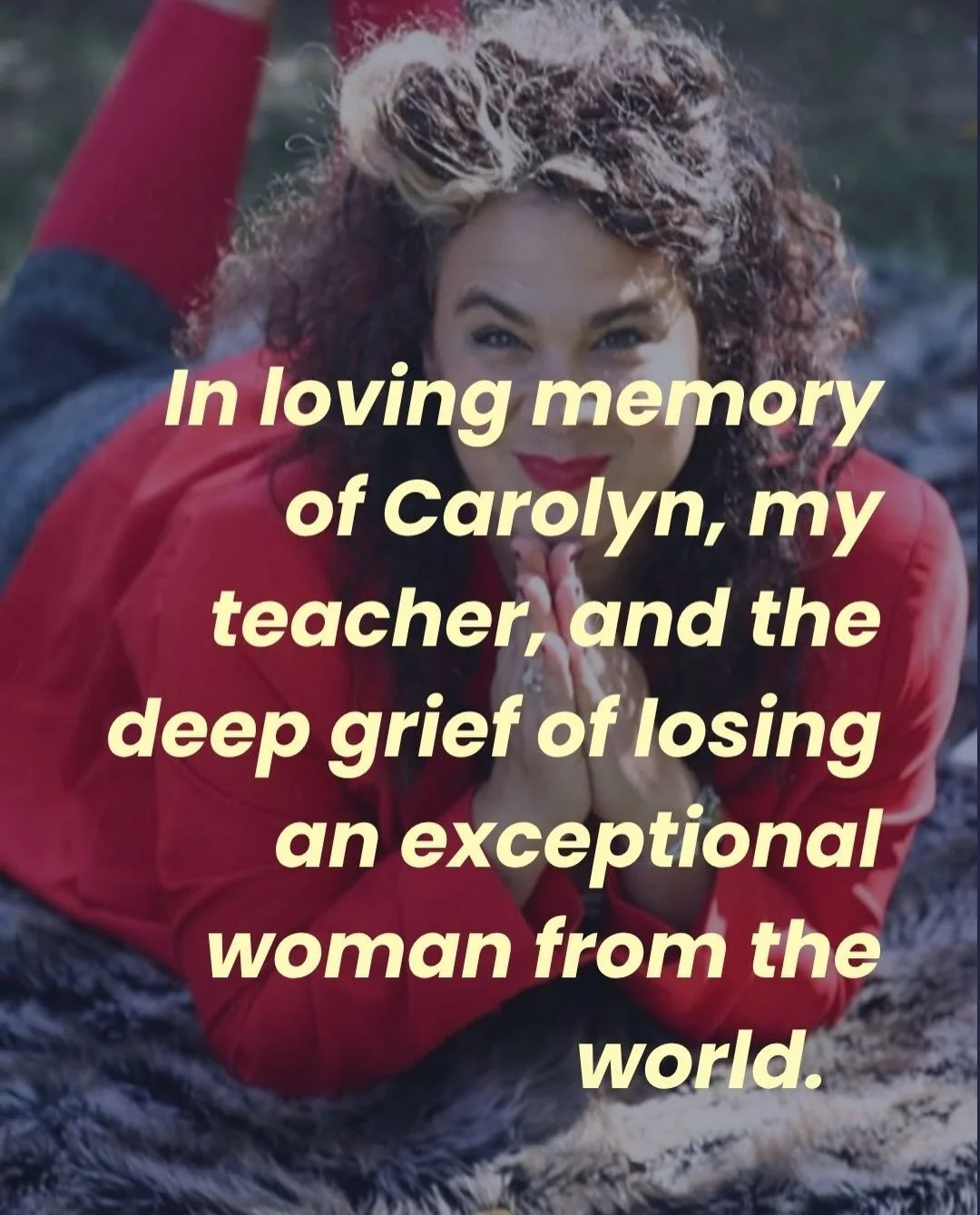 She was the real deal and I know so many in her community and circles are reeling. 

My heart is broken.
And I&rsquo;m so grateful I got to travel in her delicious Orbit, that I got to tell her what she&rsquo;d done for me, for my Dad, my students, m