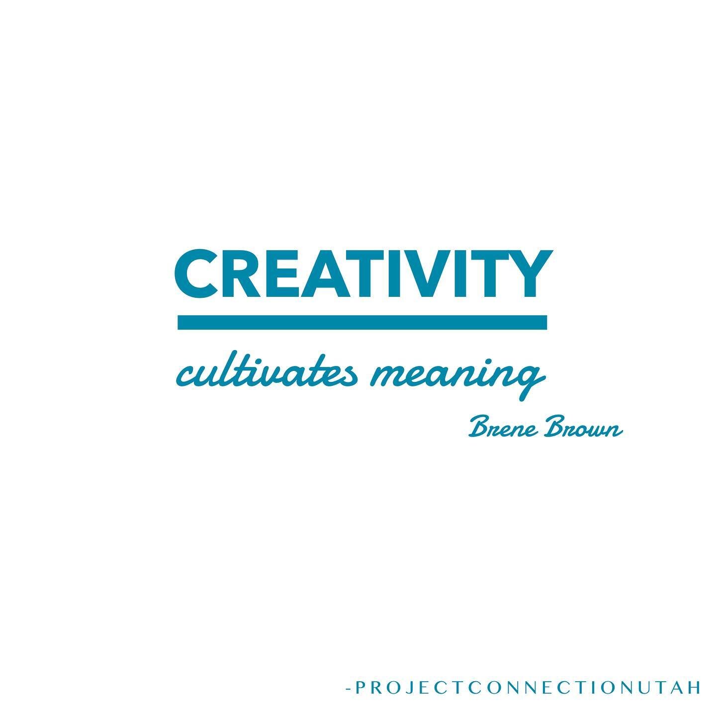 Creativity is often overlooked as a key part to wholehearted living. 
...
What is inside you that needs to be brought to life today?
...
#projectconnectionutah #ownyourstory #narrativetherapy #brenebrown #brenébrown #brenebrownquotes #shameresilienc