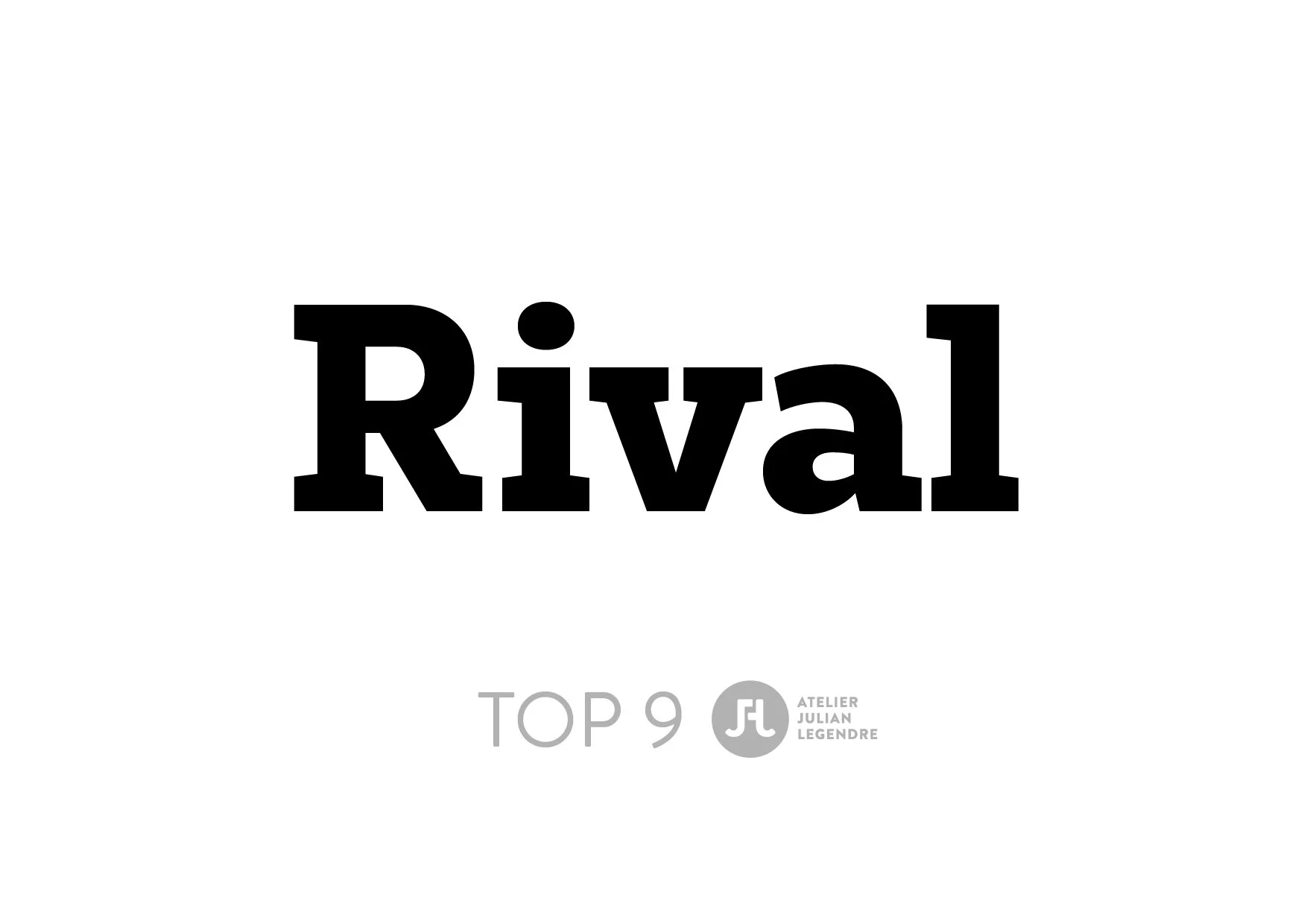 top10_09_rival_ typo_designer_julian_legendre.jpg