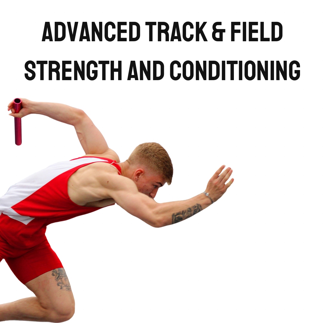 Advanced T&F Strength and Conditioning