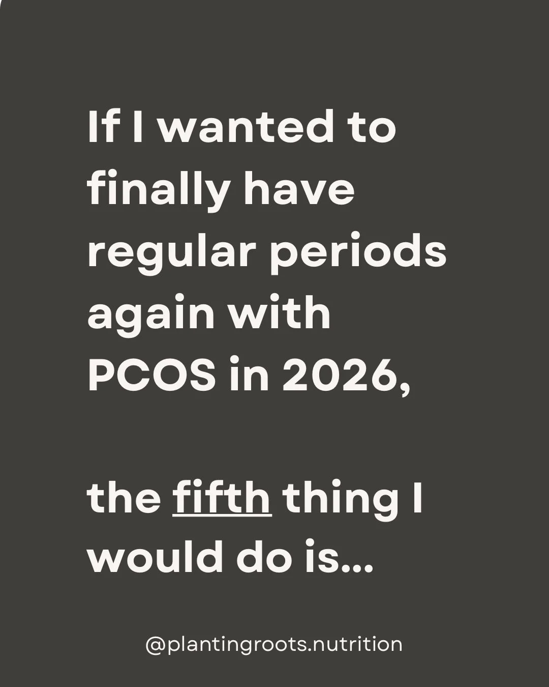 If I wanted to go from irregular to regular periods with PCOS in 2026, I would make sure I&rsquo;m consistently getting 3&ndash;5 cups of non-starchy vegetables per day.

Right now, I&rsquo;m seeing a lot of focus on protein (often coming from highly