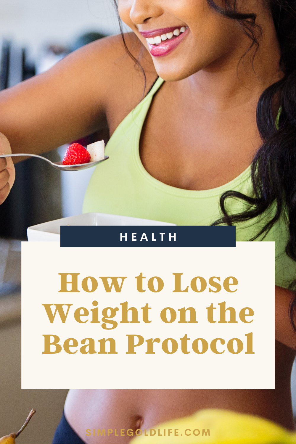 Bean Protocol Lose Weight 3